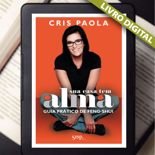 ePub - Sua Casa tem Alma - Guia Prático de Feng Shui